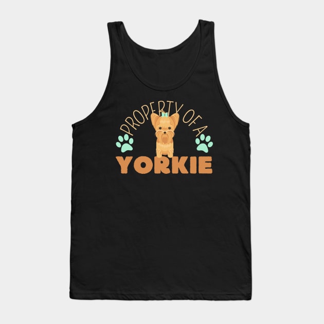 Property Of A Yorkie, Yorkshire Lover Tank Top by maxdax